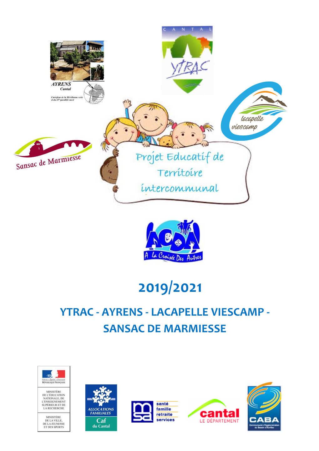 Ayrens - Lacapelle Viescamp - Sansac De Marmiesse