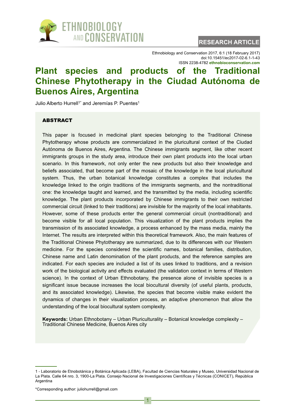 Plant Species and Products of the Traditional Chinese Phytotherapy in the Ciudad Autónoma De Buenos Aires, Argentina Julio Alberto Hurrell1* and Jeremías P