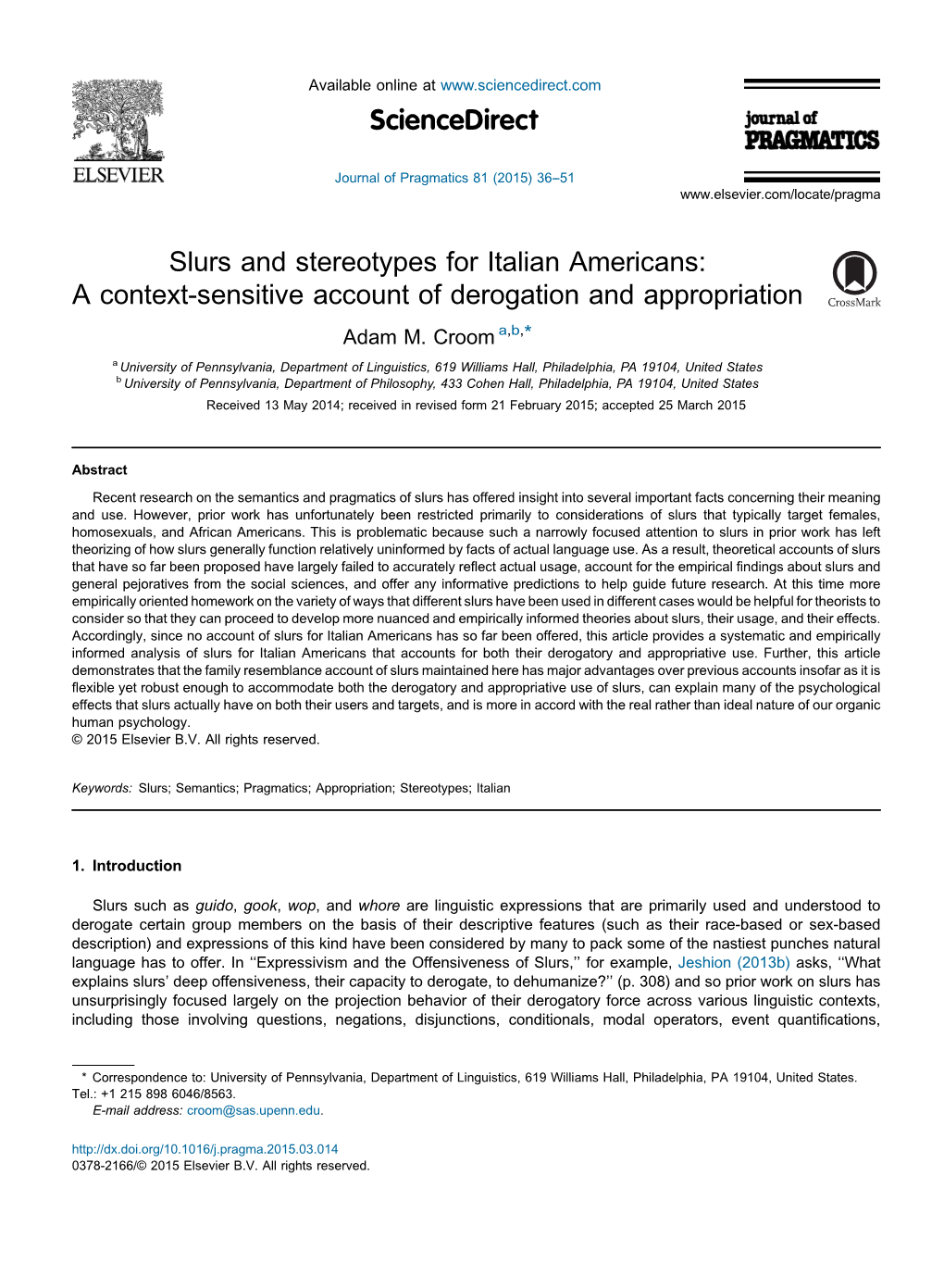 Slurs and Stereotypes for Italian Americans: a Context-Sensitive Account of Derogation and Appropriation Adam M