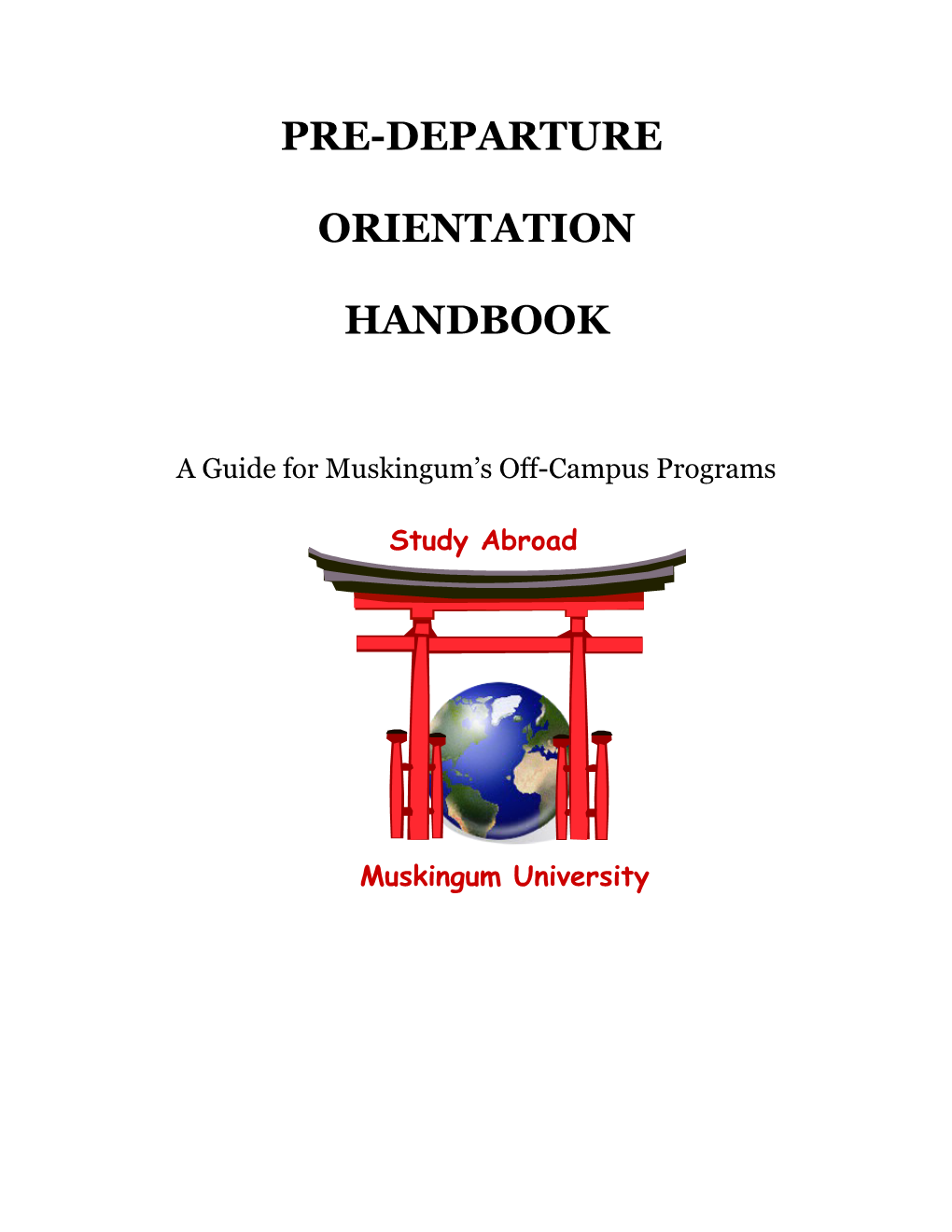 A Guide for Muskingum S Off-Campus Programs