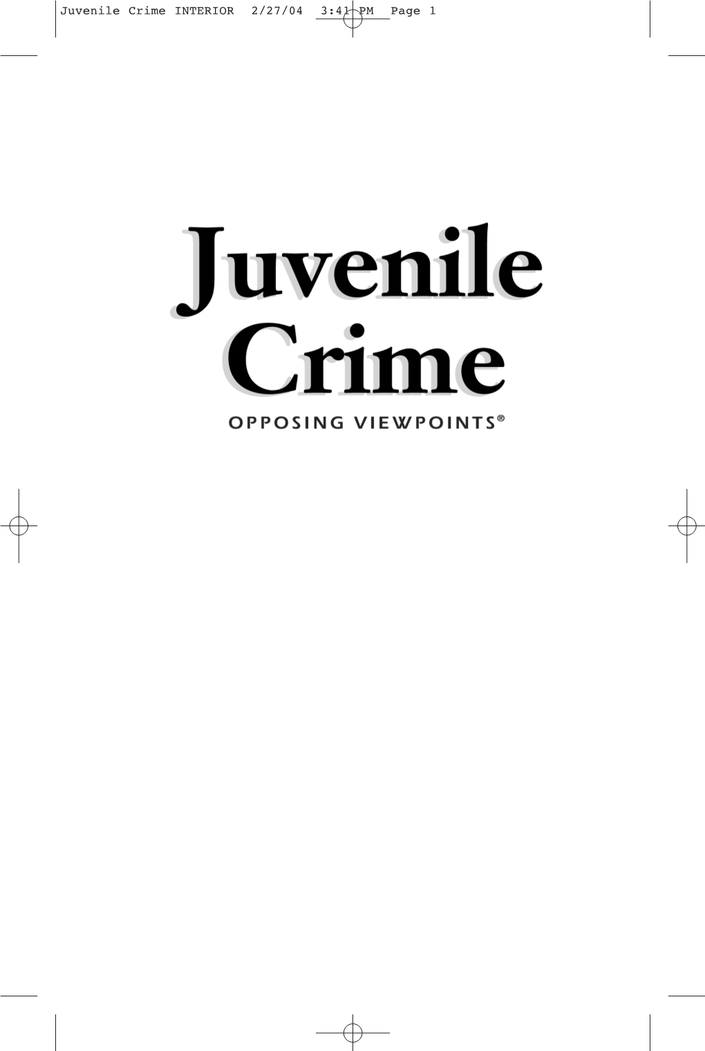 Related Juvenile Crime? Chapter Preface 100 1