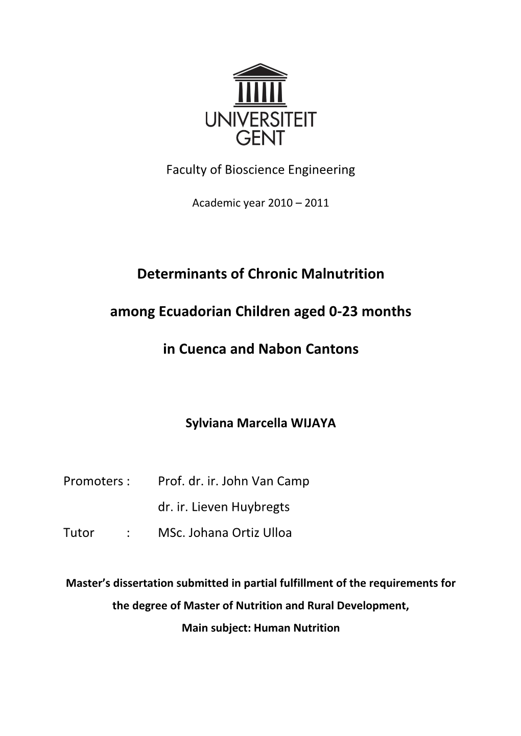 Determinants of Chronic Malnutrition Among Ecuadorian Children Aged 0