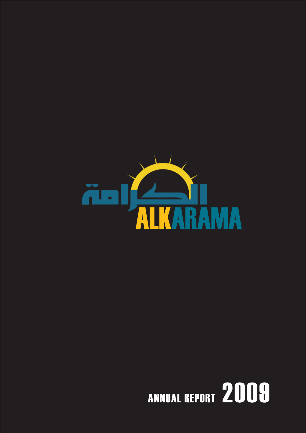ANNUAL REPORT 2009 Alkarama Foundation