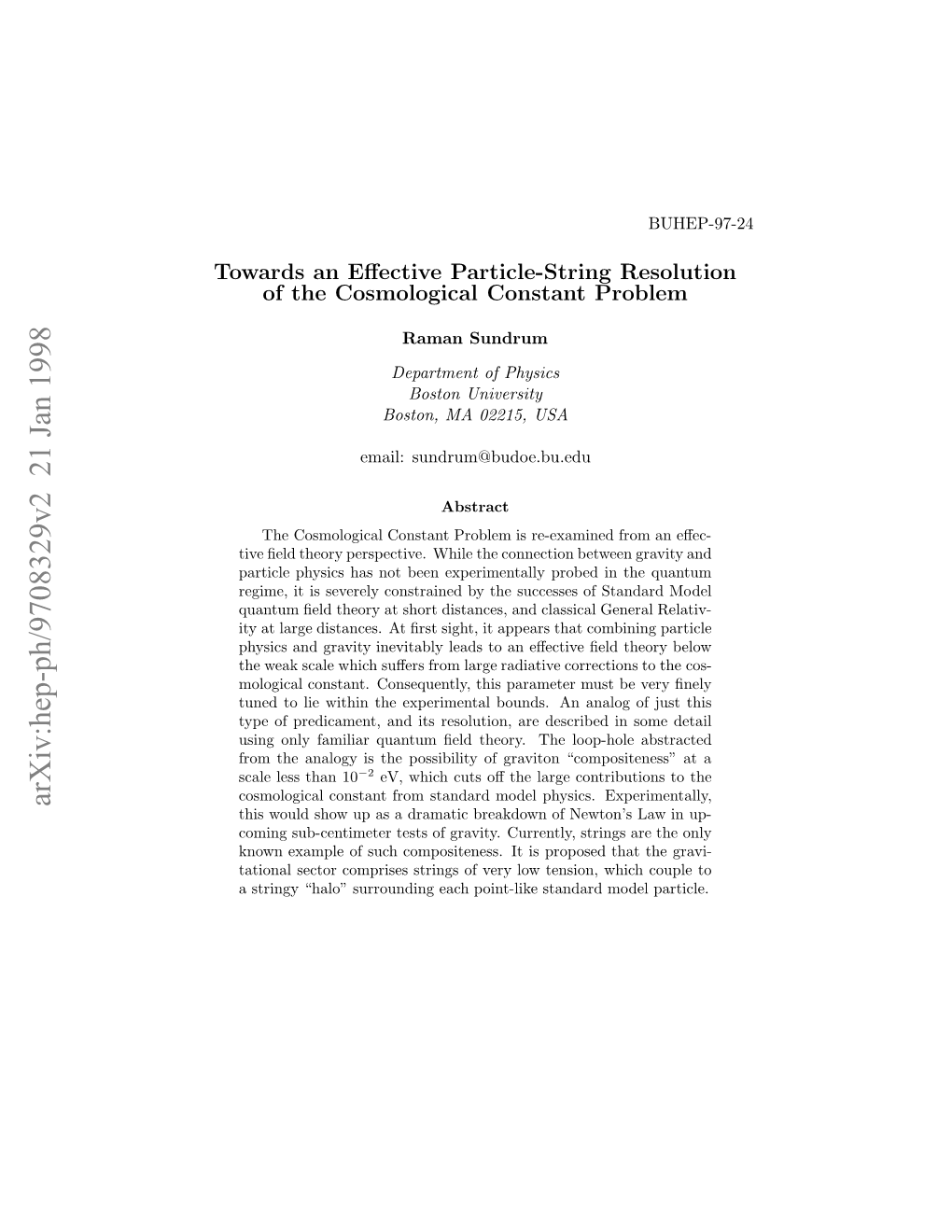 Towards an Effective Particle-String Resolution of the Cosmological