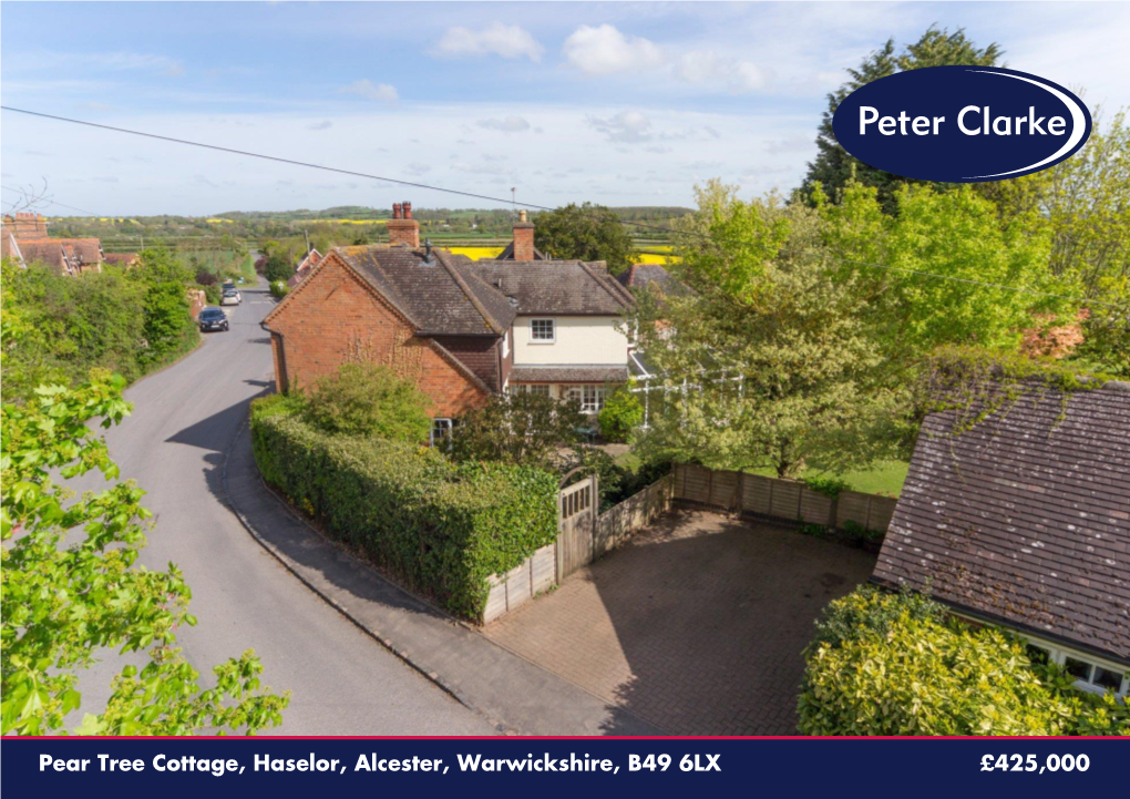 Pear Tree Cottage, Haselor, Alcester, Warwickshire, B49 6LX £425,000