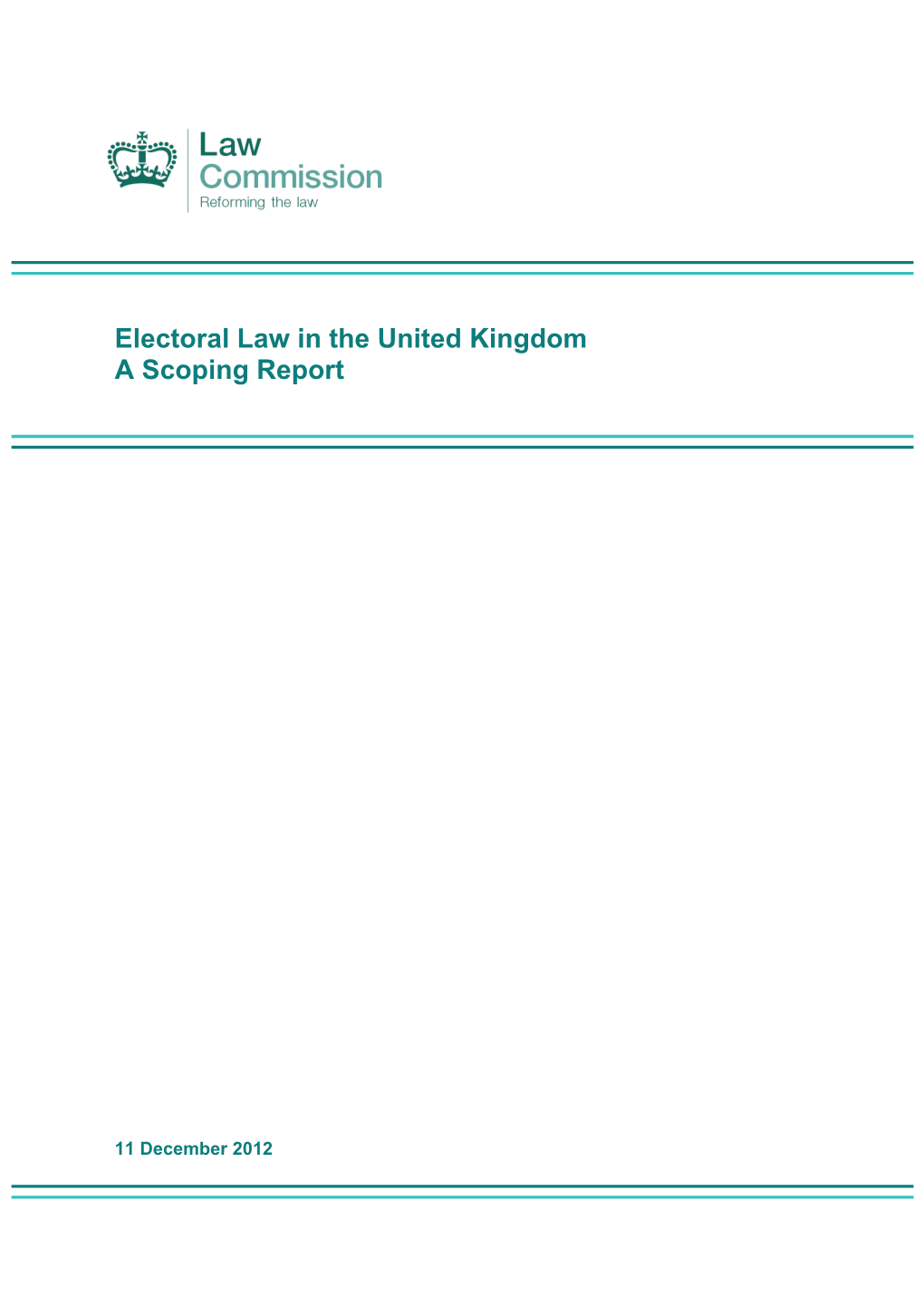 Electoral Law in the United Kingdom a Scoping Report