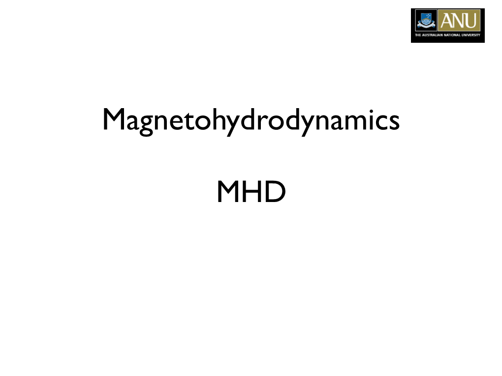 Magnetohydrodynamics