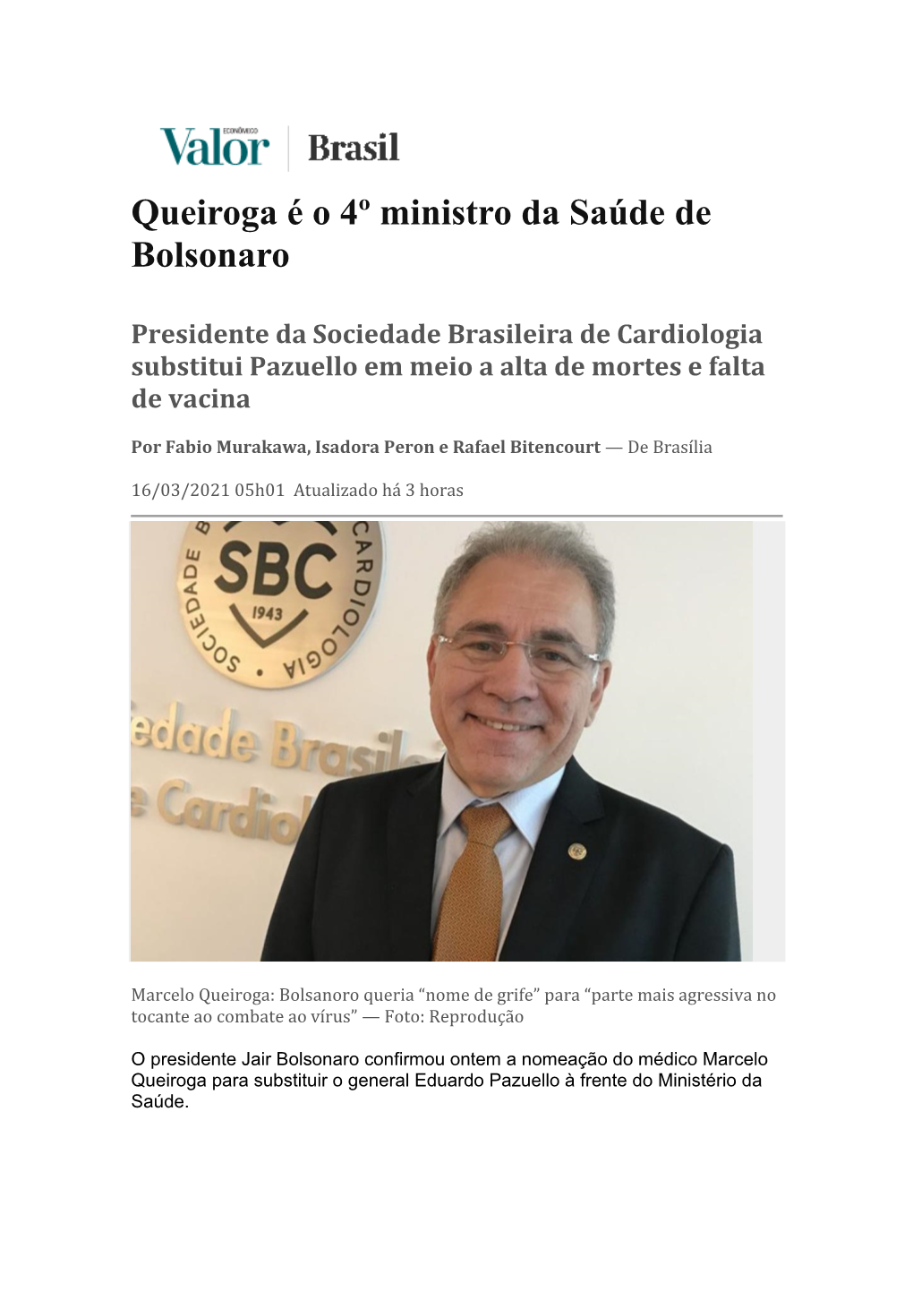 Queiroga É O 4º Ministro Da Saúde De Bolsonaro