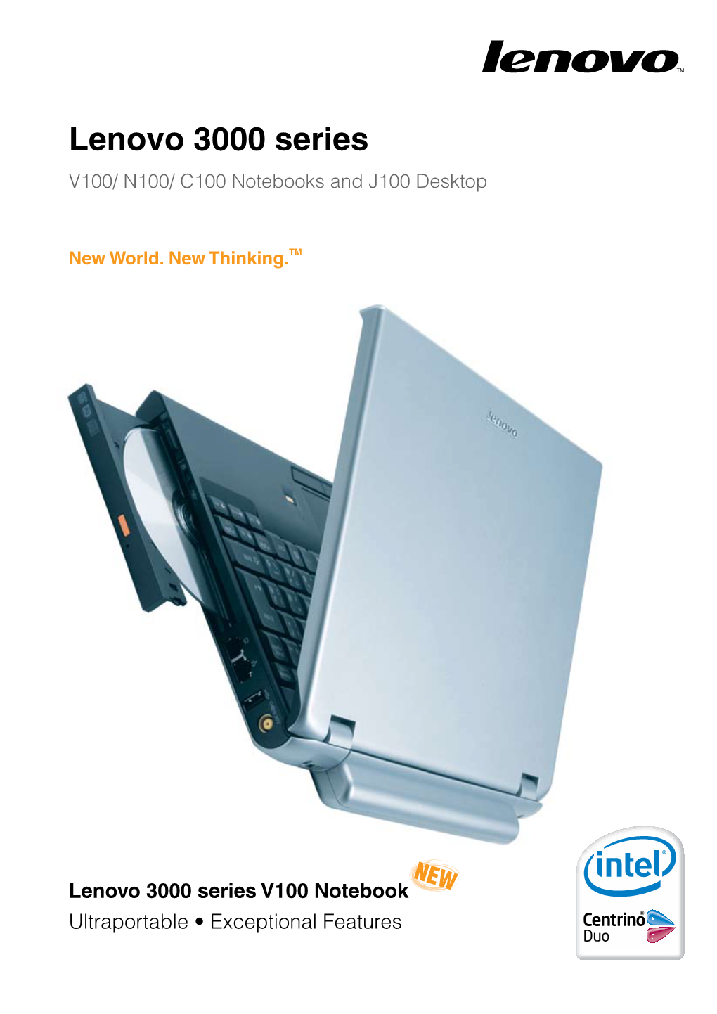 Lenovo 3000 Series V100/ N100/ C100 Notebooks and J100 Desktop