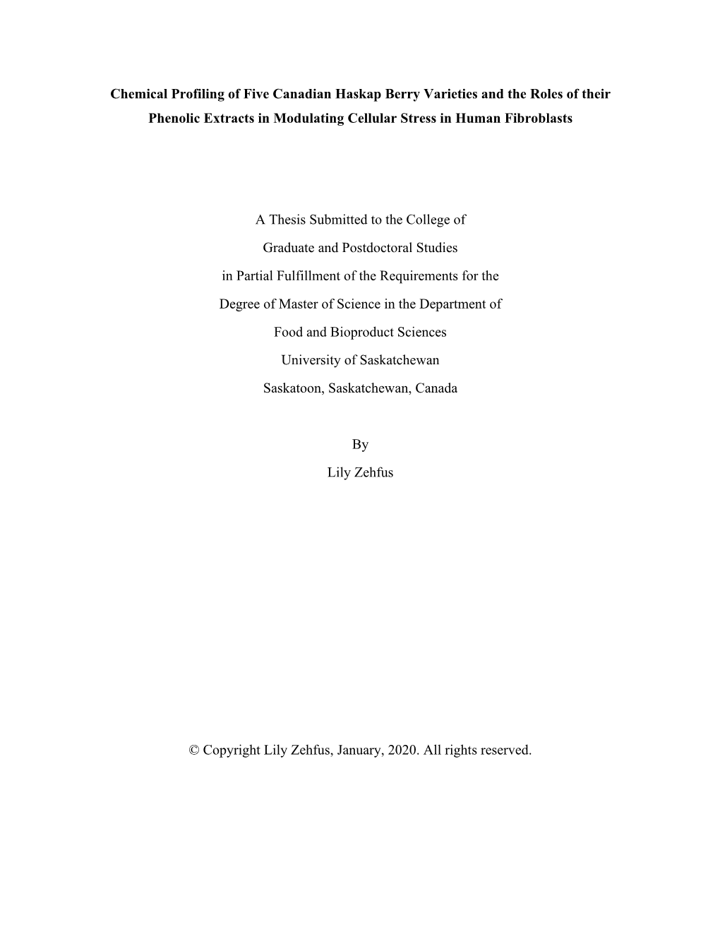 Chemical Profiling of Five Canadian Haskap Berry Varieties and the Roles of Their Phenolic Extracts in Modulating Cellular Stress in Human Fibroblasts