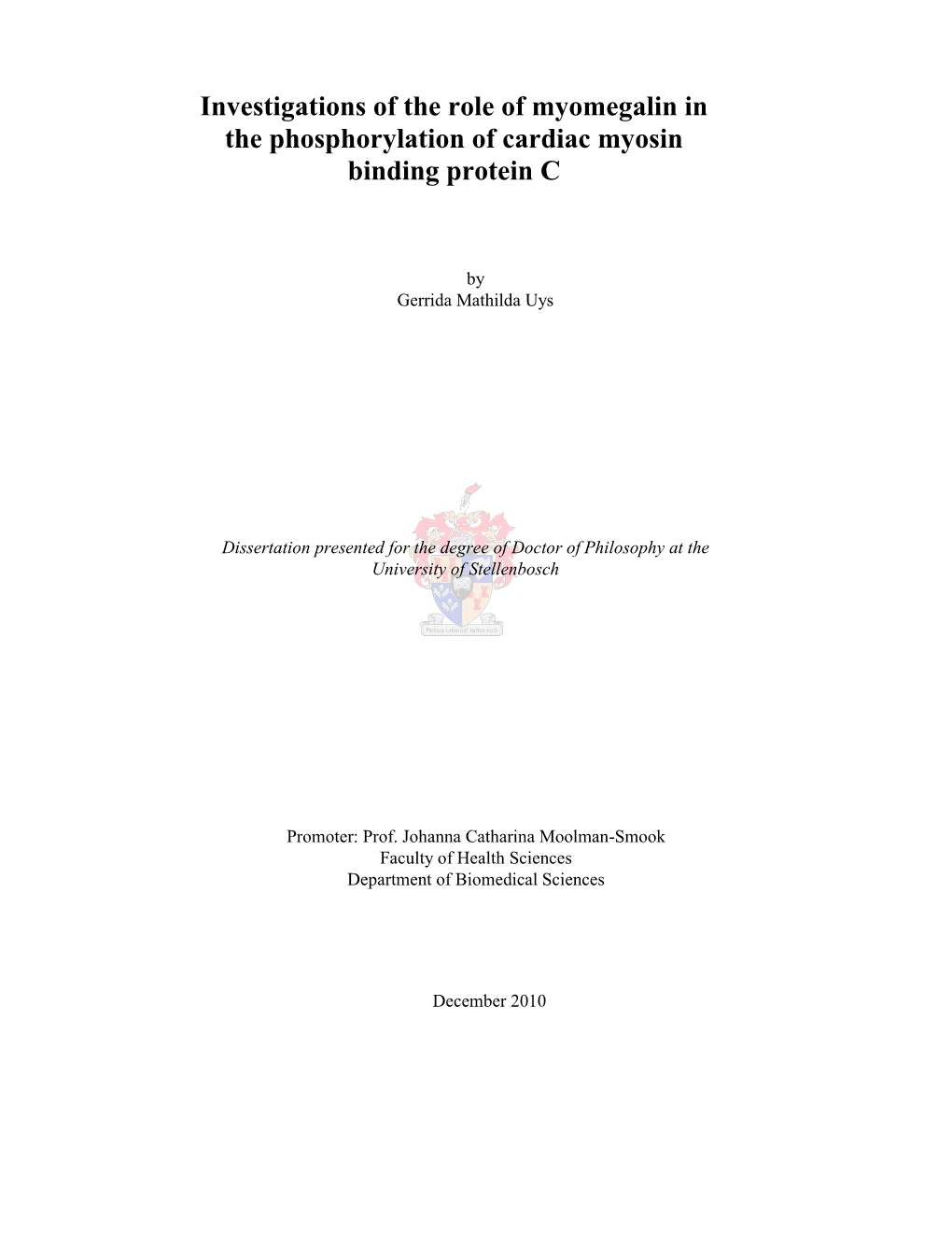 Investigations of the Role of Myomegalin in the Phosphorylation of Cardiac Myosin Binding Protein C