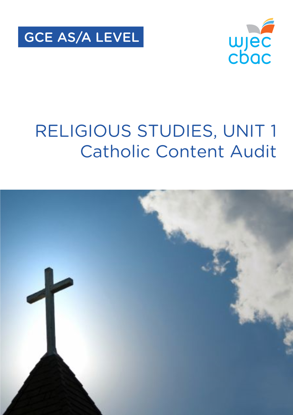 RELIGIOUS STUDIES, UNIT 1 Catholic Content Audit