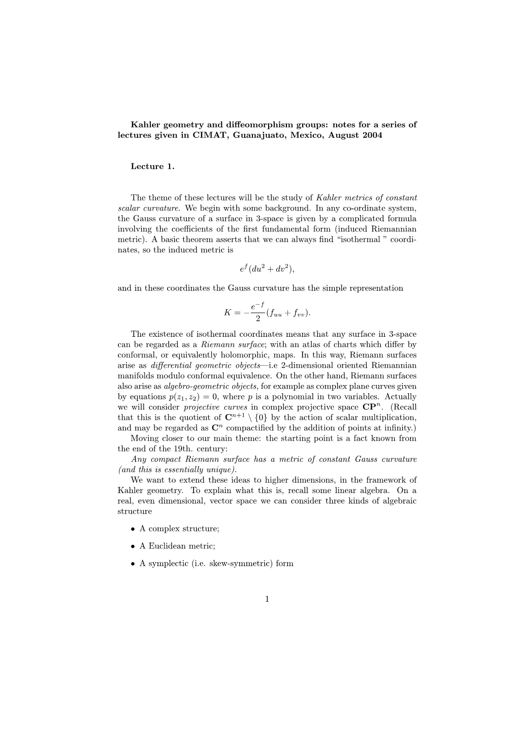 Kahler Geometry and Diffeomorphism Groups: Notes for a Series of Lectures Given in CIMAT, Guanajuato, Mexico, August 2004