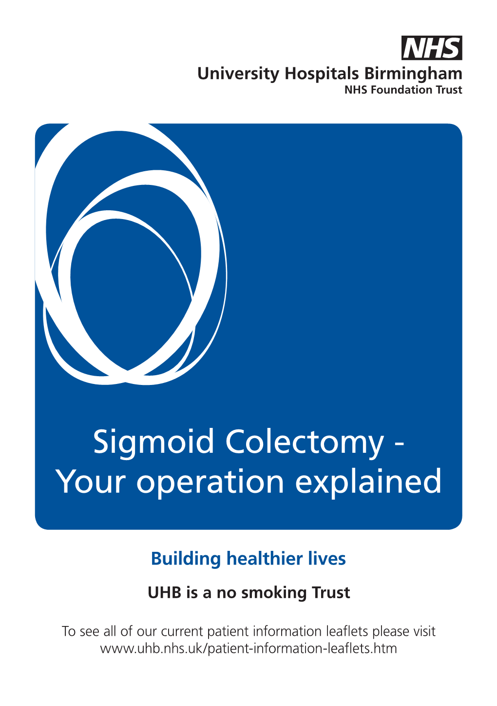 Sigmoid Colectomy - Your Operation Explained