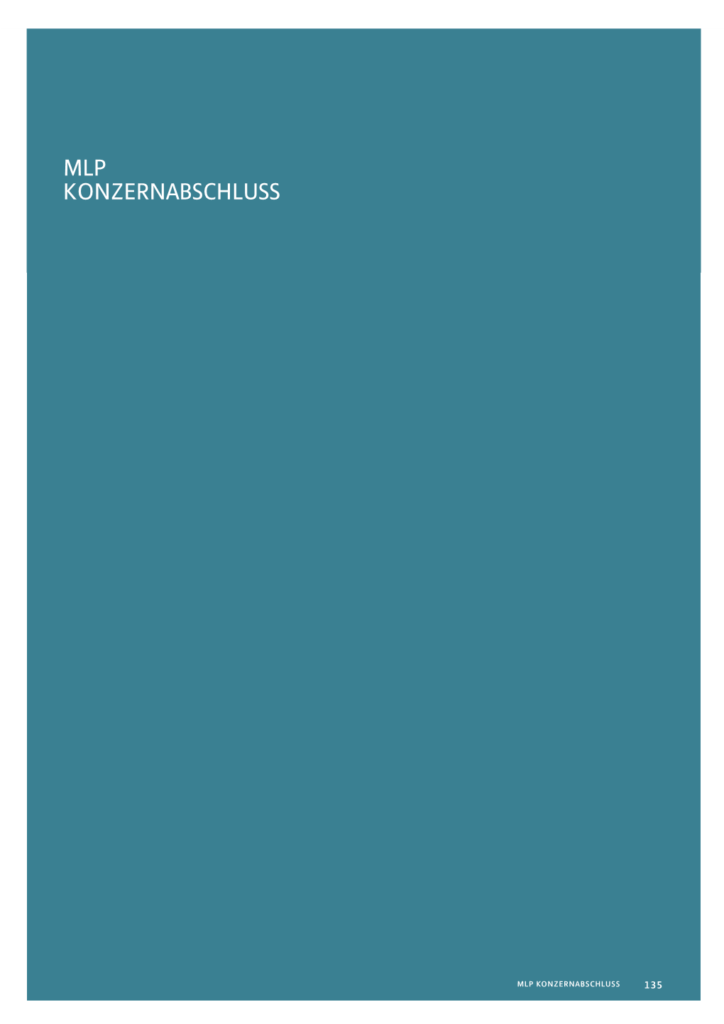 MLP KONZERNABSCHLUSS 135 Gewinn- Und Verlustrechnung Und Gesamtergebnisrechnung