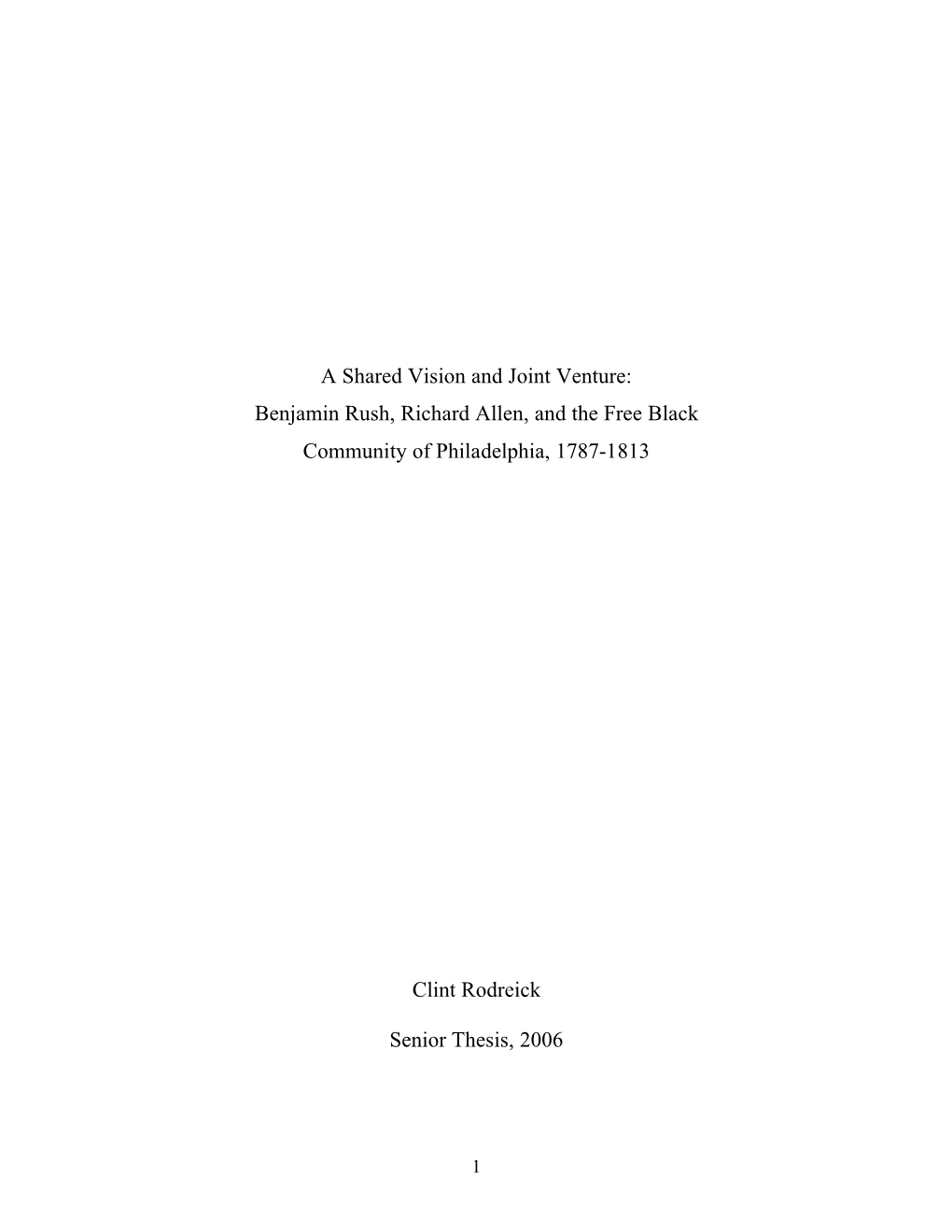 Benjamin Rush, Richard Allen, and the Free Black Community of Philadelphia, 1787-1813