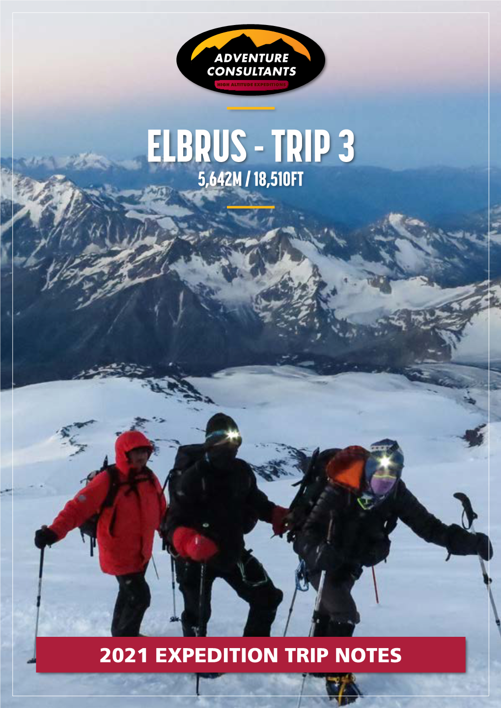 Elbrus - Trip 3 5,642M / 18,510Ft