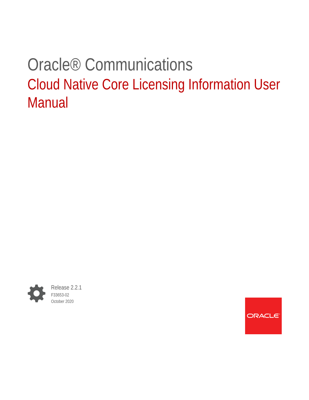 Cloud Native Core Licensing Information User Manual