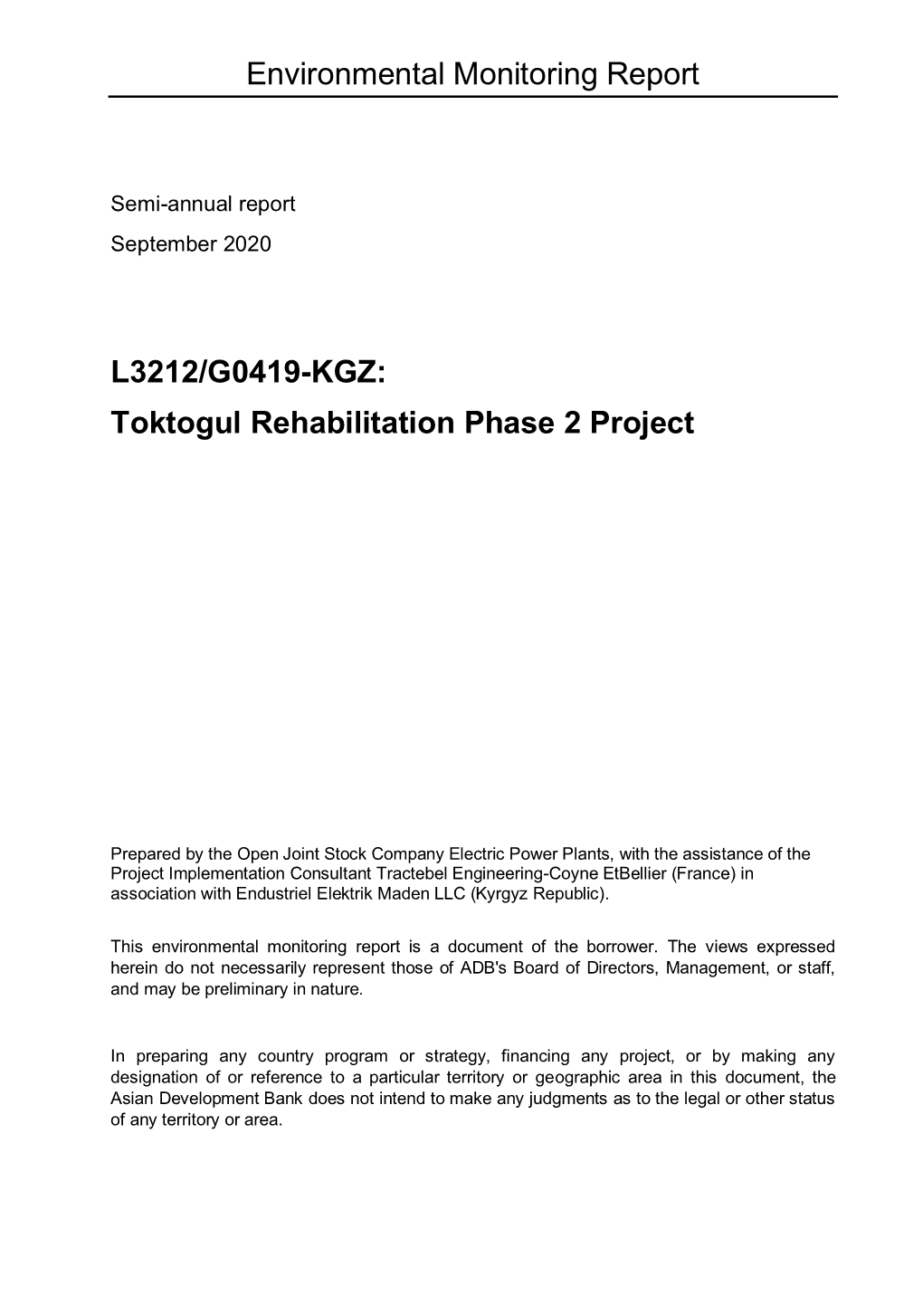 Toktogul Rehabilitation Phase 2 Project: Environmental Monitoring Report
