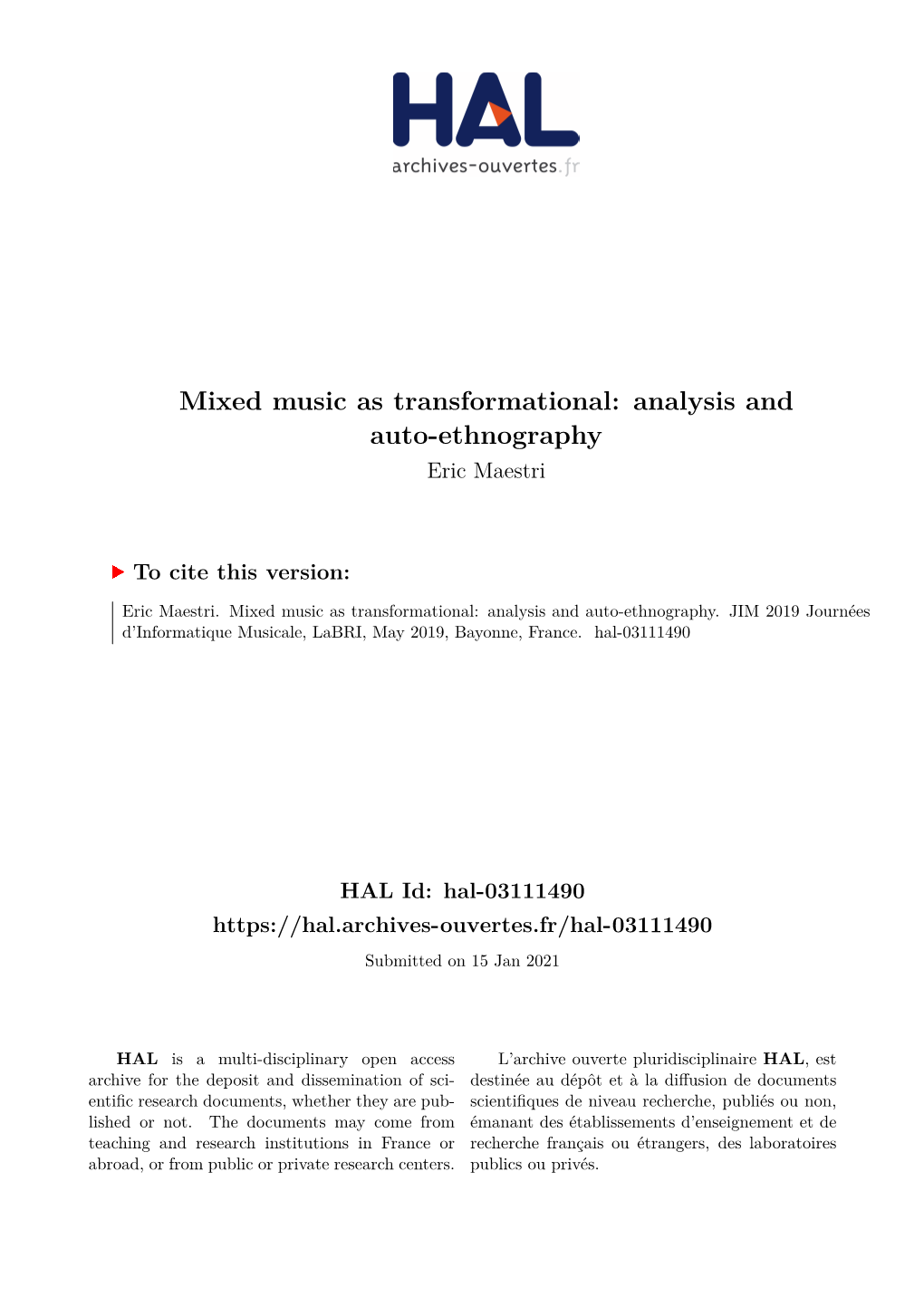 Mixed Music As Transformational: Analysis and Auto-Ethnography Eric Maestri