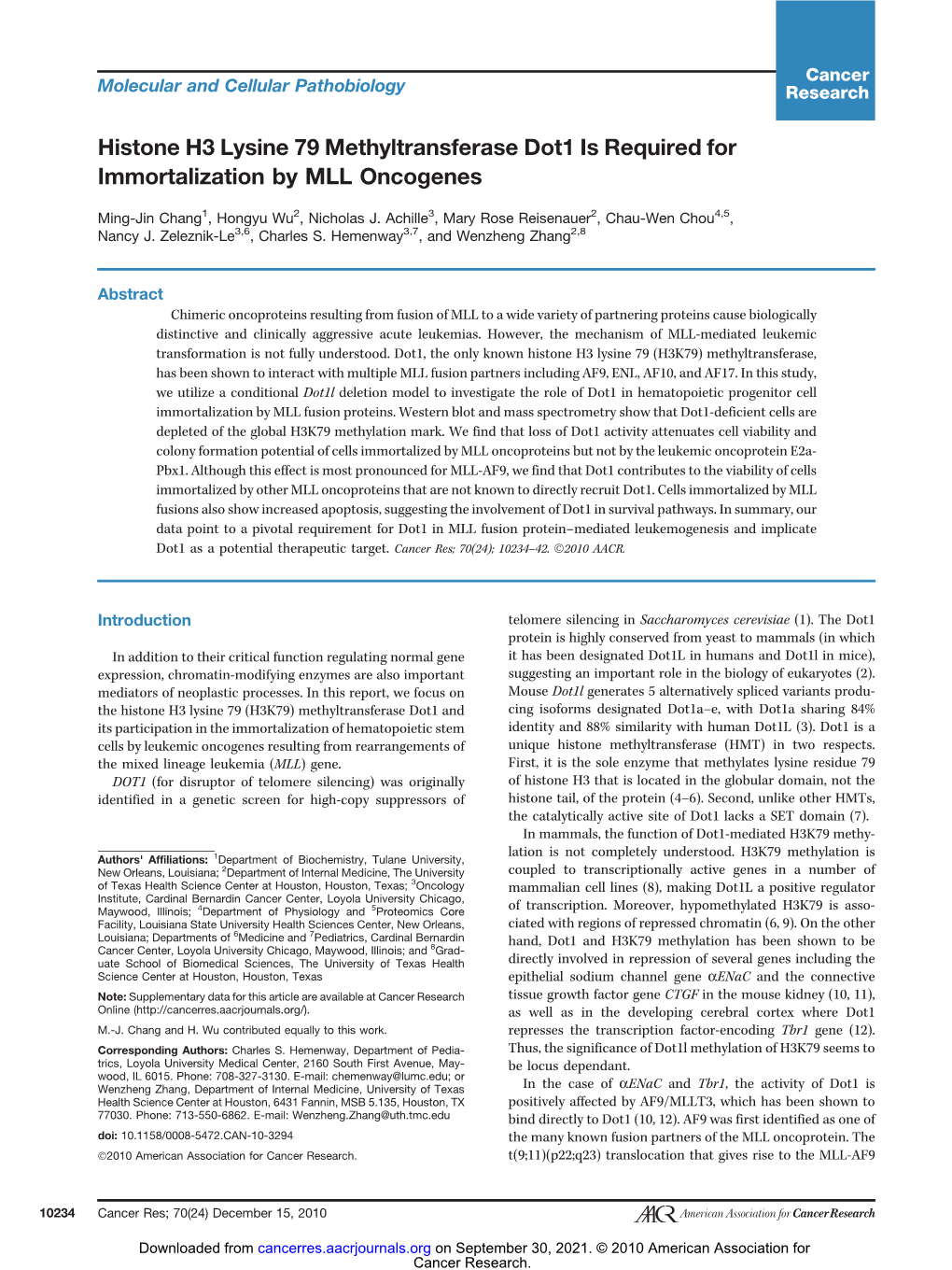 Histone H3 Lysine 79 Methyltransferase Dot1 Is Required for Immortalization by MLL Oncogenes