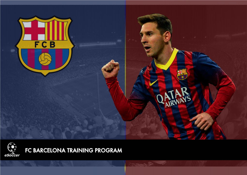 Fc Barcelona Training Program the Program