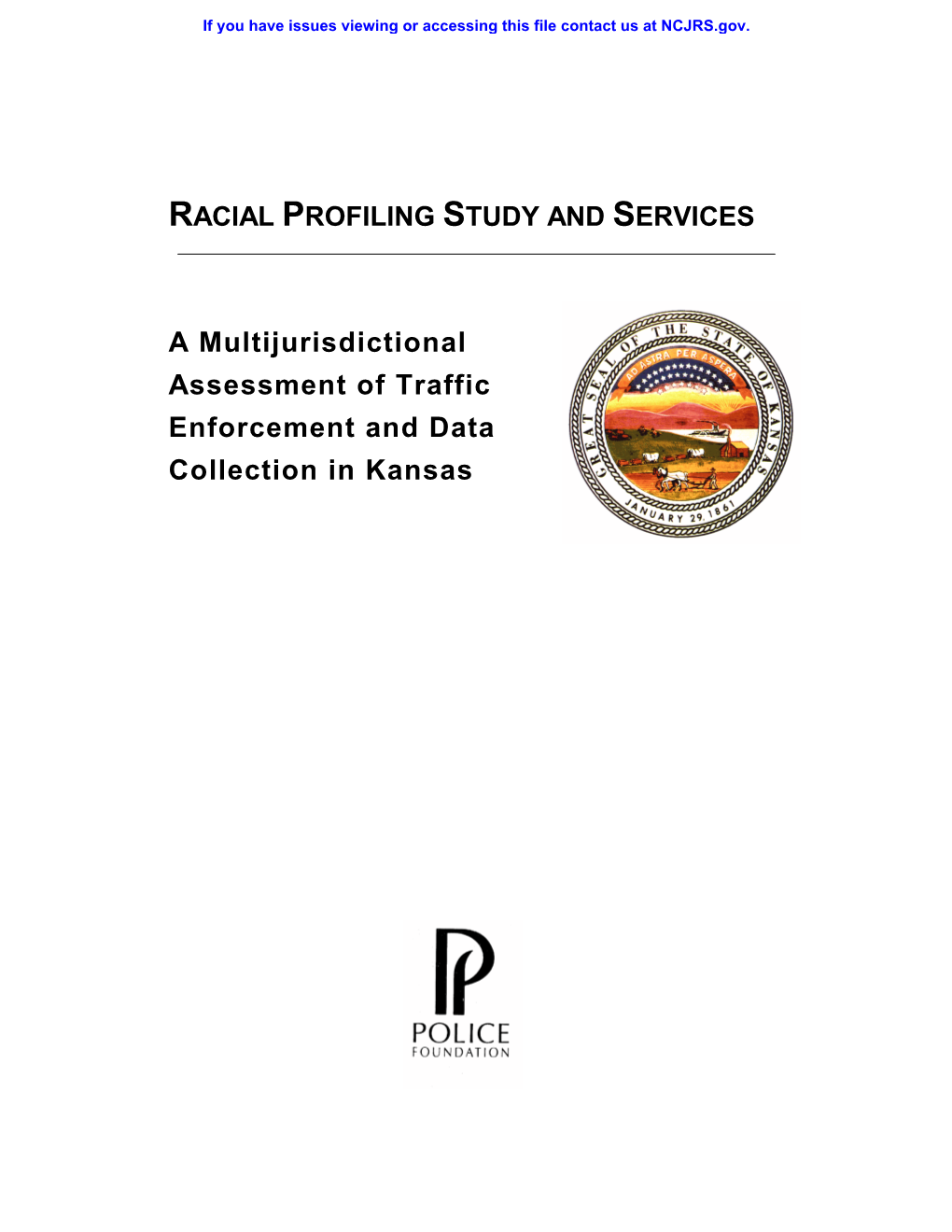 A Multijurisdictional Assessment of Traffic Enforcement and Data Collection in Kansas