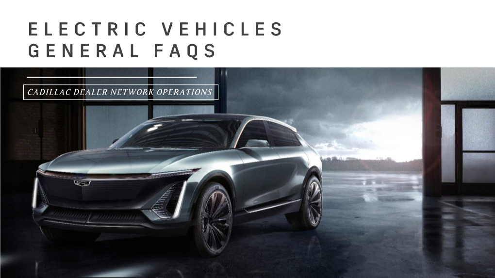 Electric Vehicles General Faqs