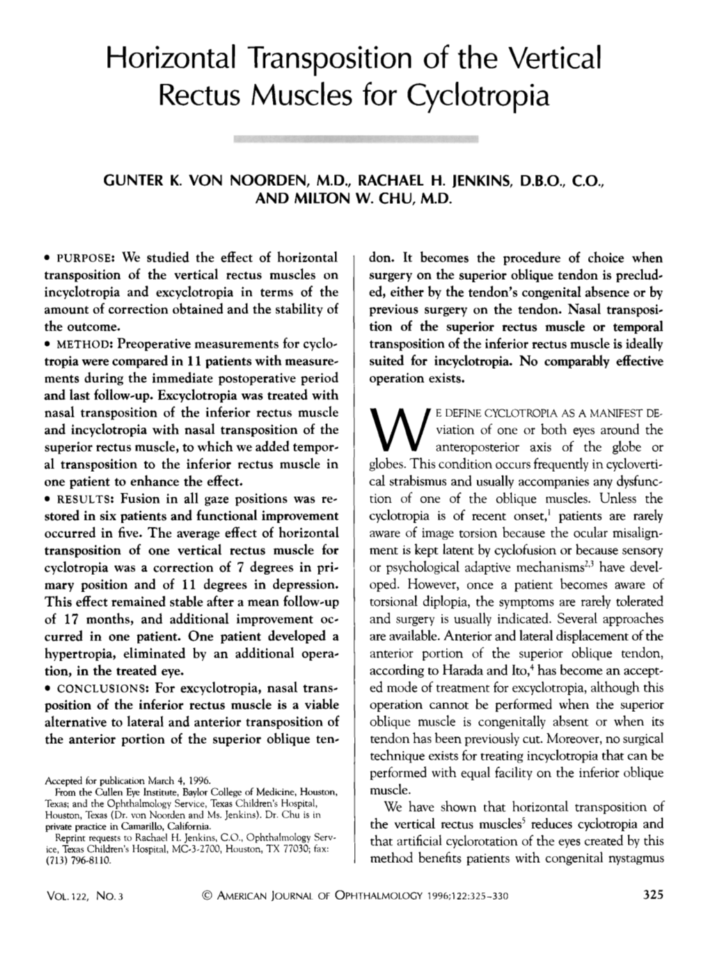 Horizontal Transposition of the Vertical Rectus Muscles for Cyclotropia