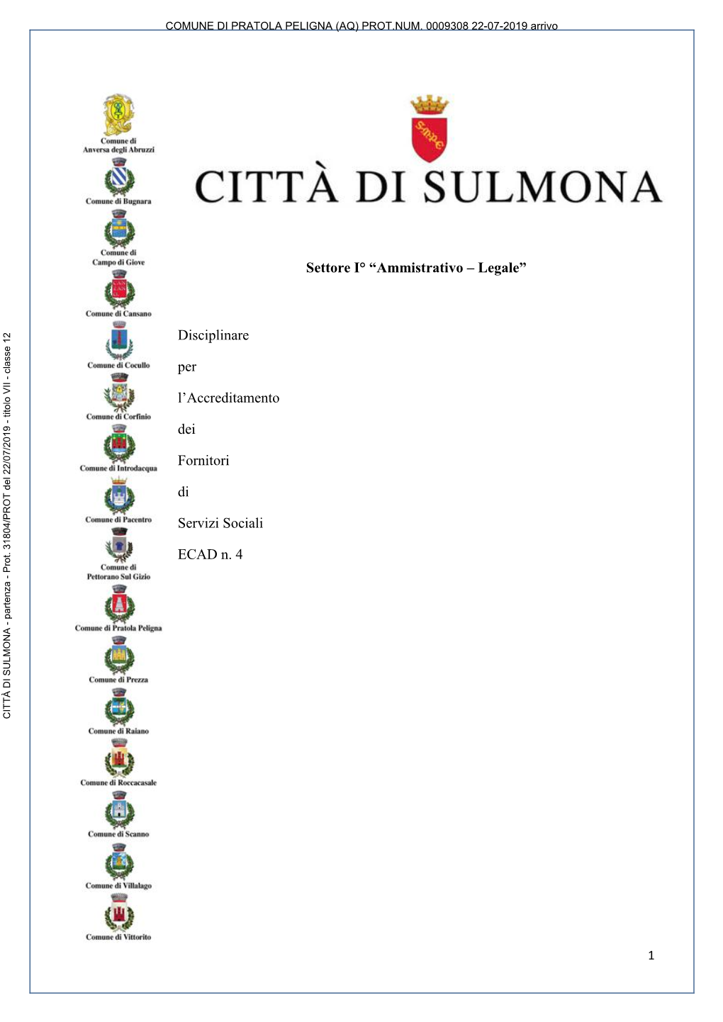 Settore I° “Ammistrativo – Legale” Disciplinare Per L'accreditamento Dei Fornitori Di Servizi Sociali ECAD N. 4