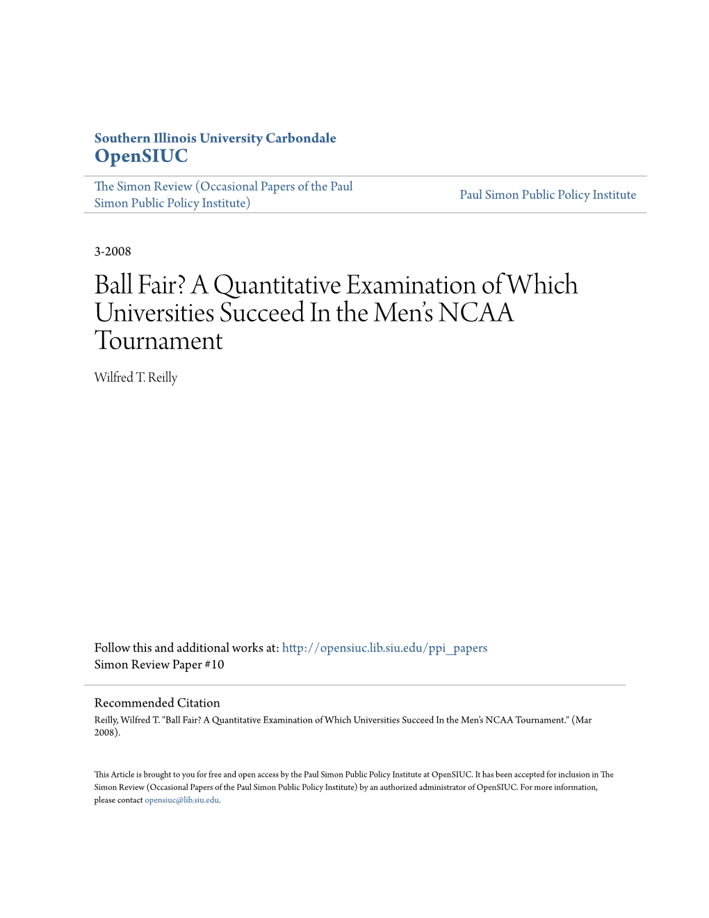 A Quantitative Examination of Which Universities Succeed in the Men's NCAA Tournament