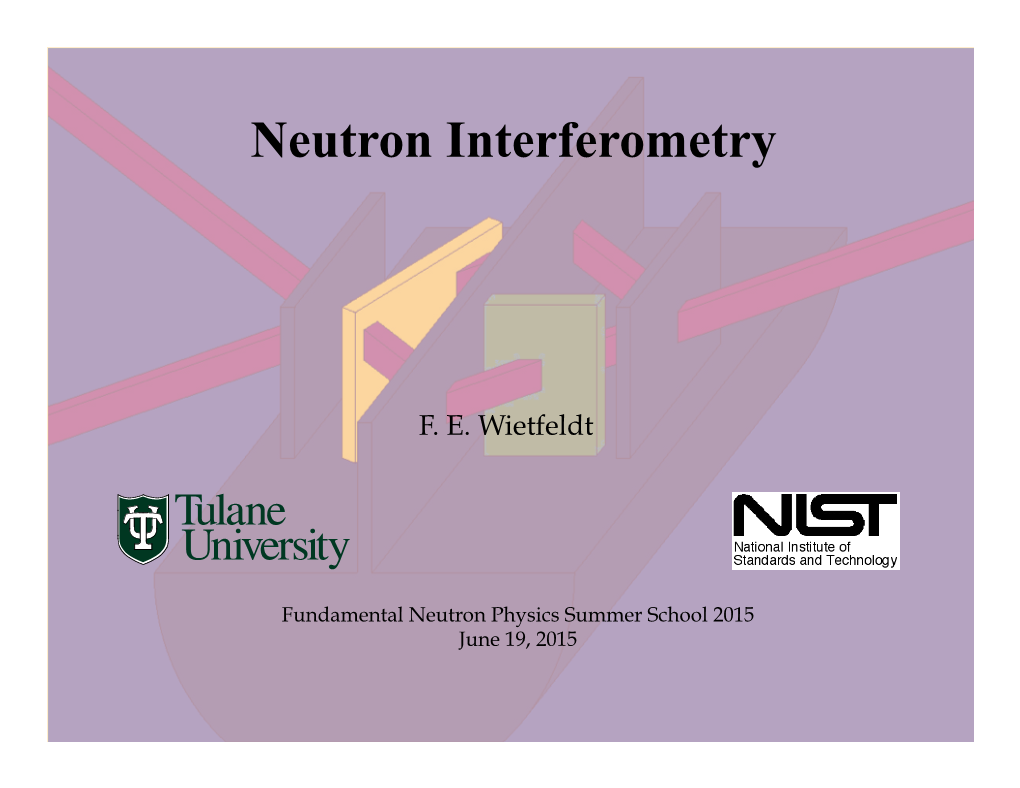 Neutron Interferometry