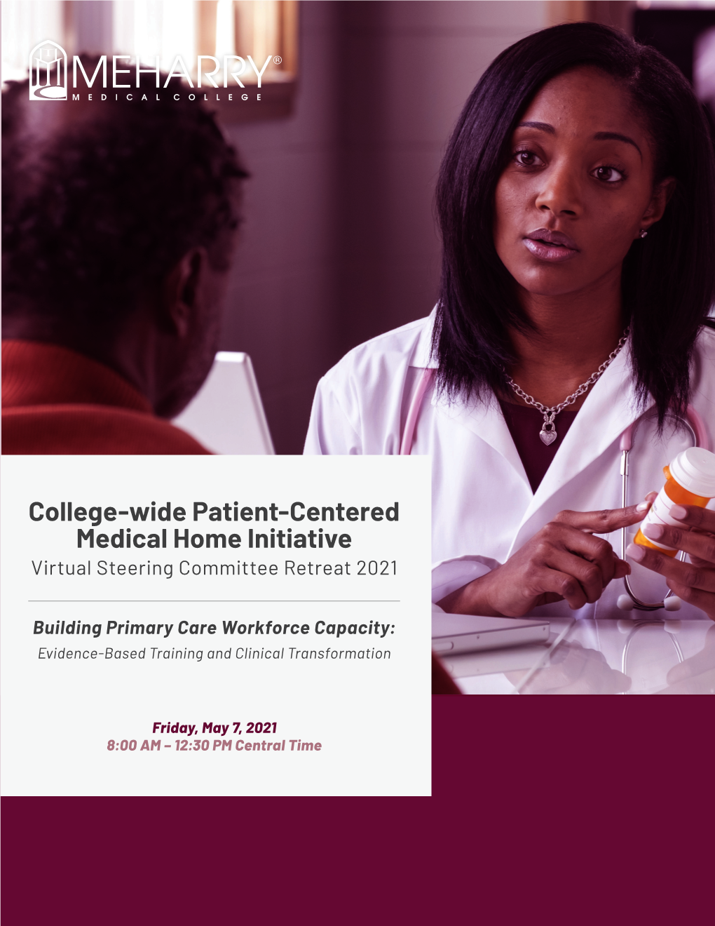 College-Wide Patient-Centered Medical Home Initiative Virtual Steering Committee Retreat 2021