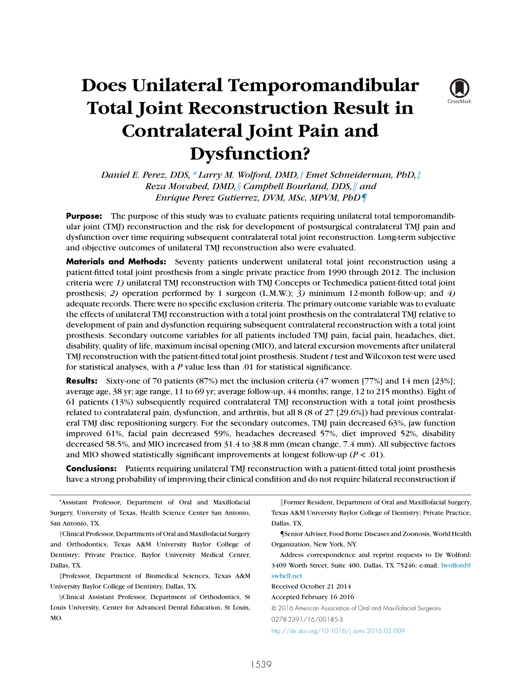 Does Unilateral Temporomandibular Total Joint Reconstruction Result in Contralateral Joint Pain and Dysfunction?