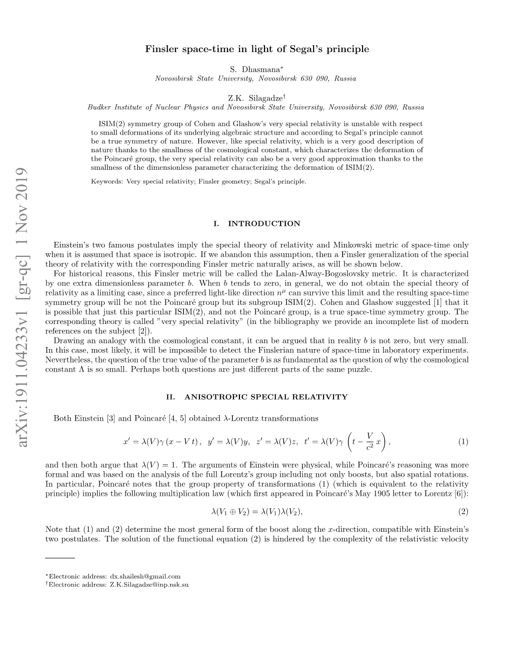 Finsler Space-Time in Light of Segal's Principle