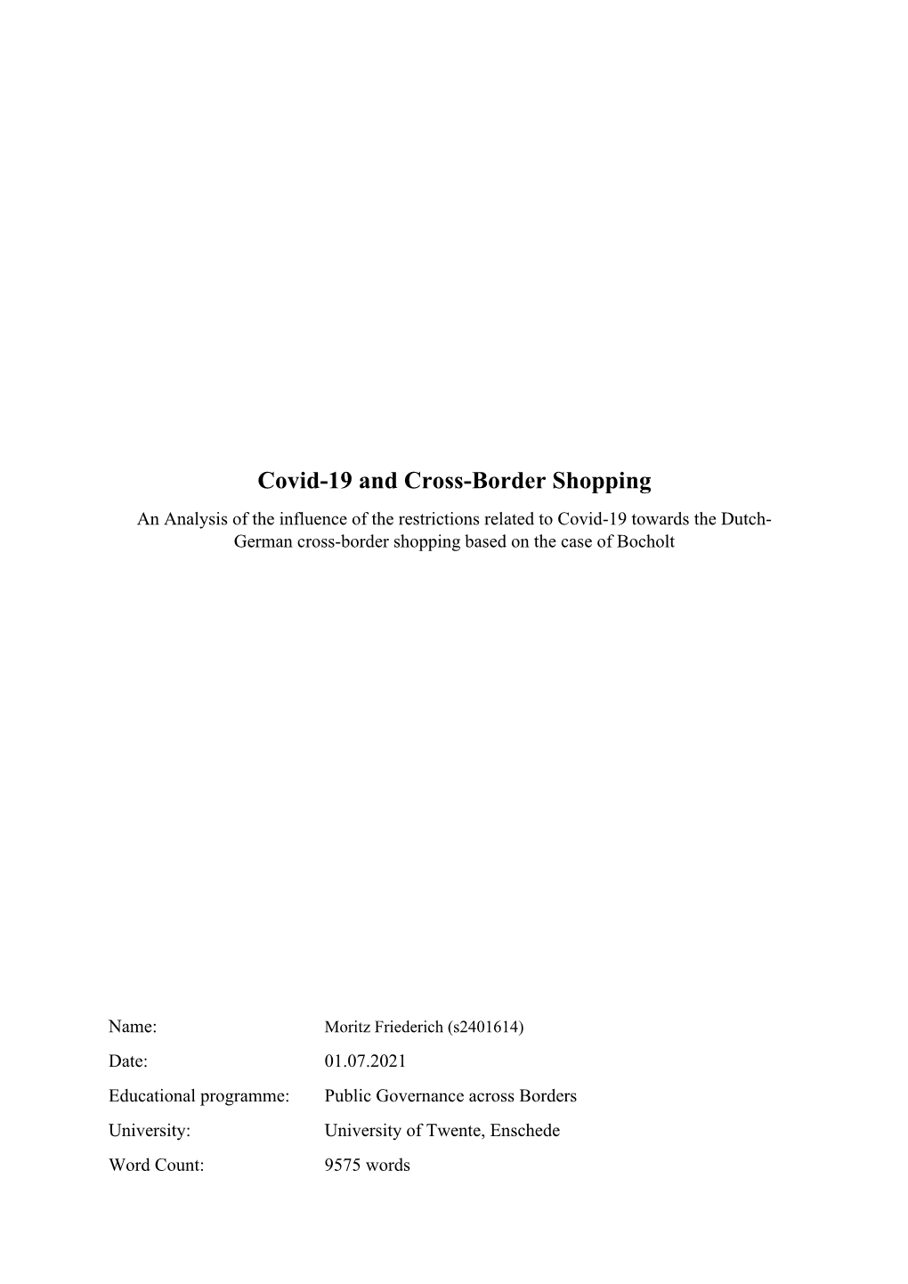 Covid-19 and Cross-Border Shopping