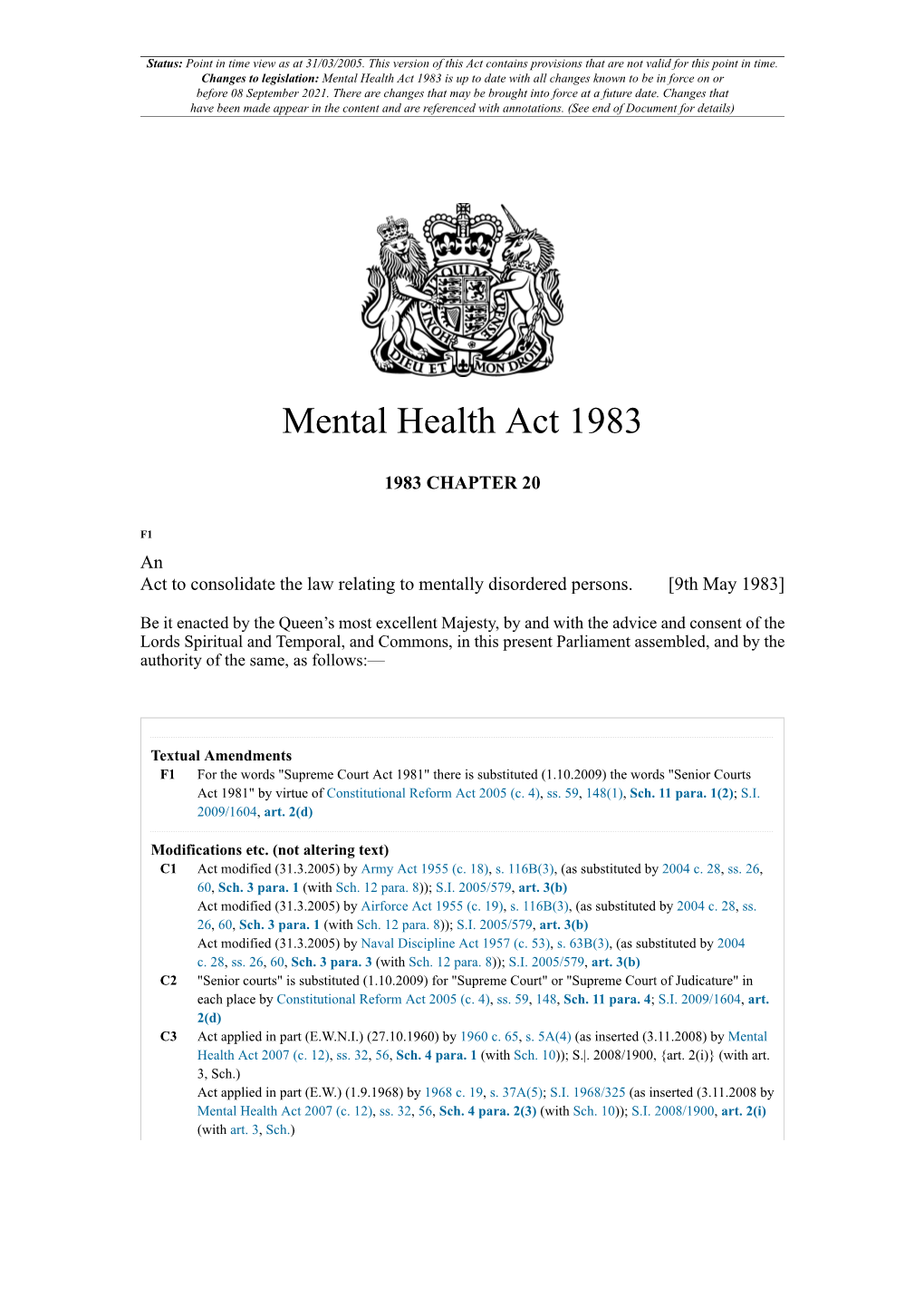 Mental Health Act 1983 Is up to Date with All Changes Known to Be in Force on Or Before 08 September 2021