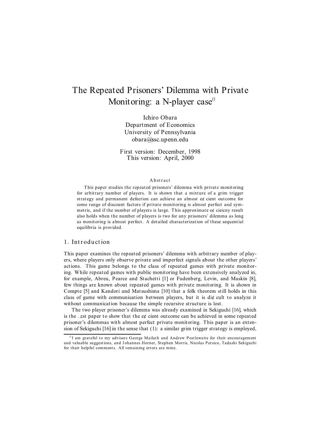 The Repeated Prisoners' Dilemma with Private Monitoring