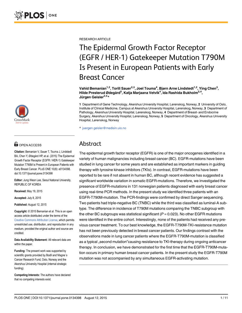 The Epidermal Growth Factor Receptor (EGFR / HER-1) Gatekeeper Mutation T790M Is Present in European Patients with Early Breast Cancer