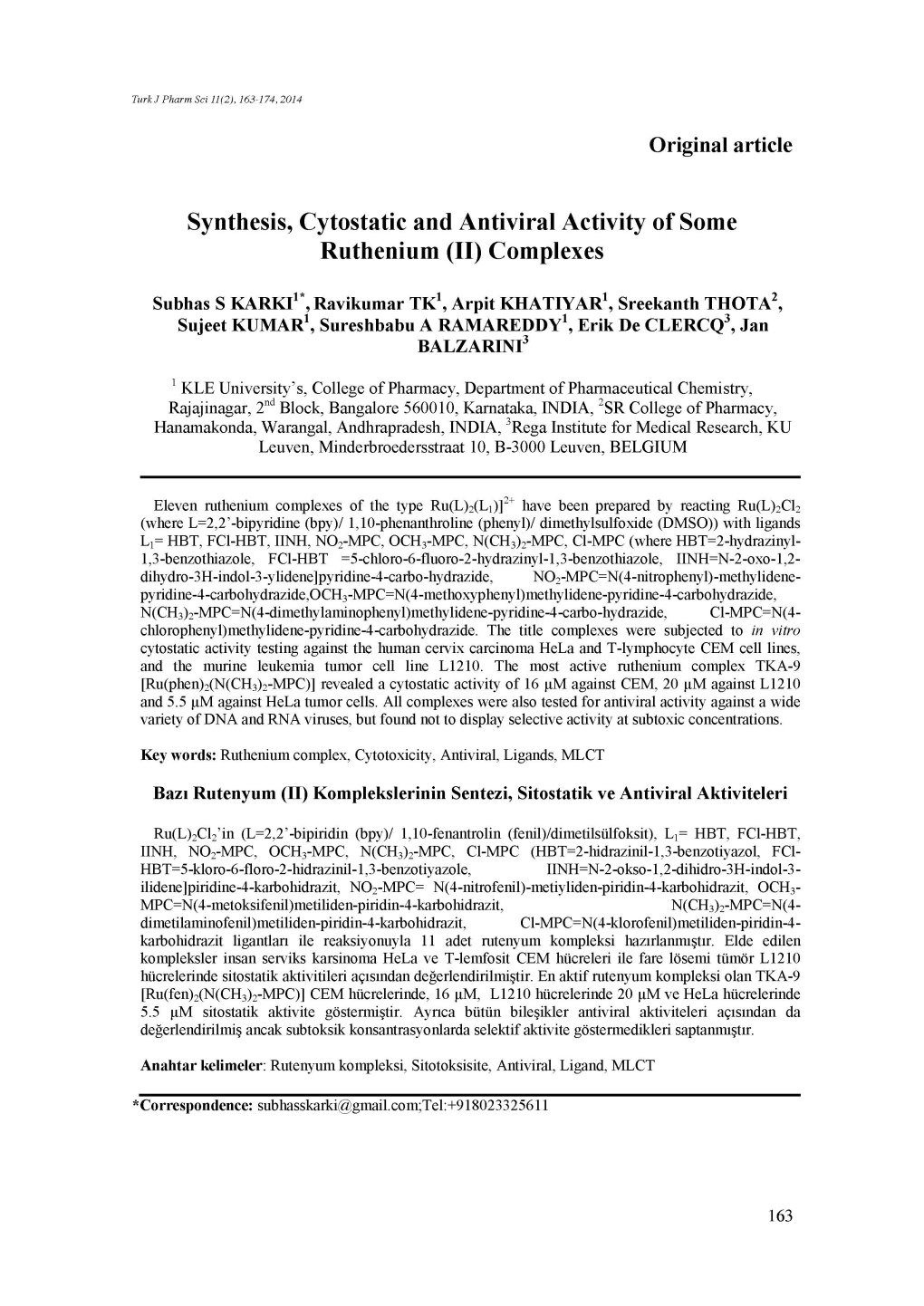 Synthesis, Cytostatic and Antiviral Activity of Some Ruthenium (II) Complexes