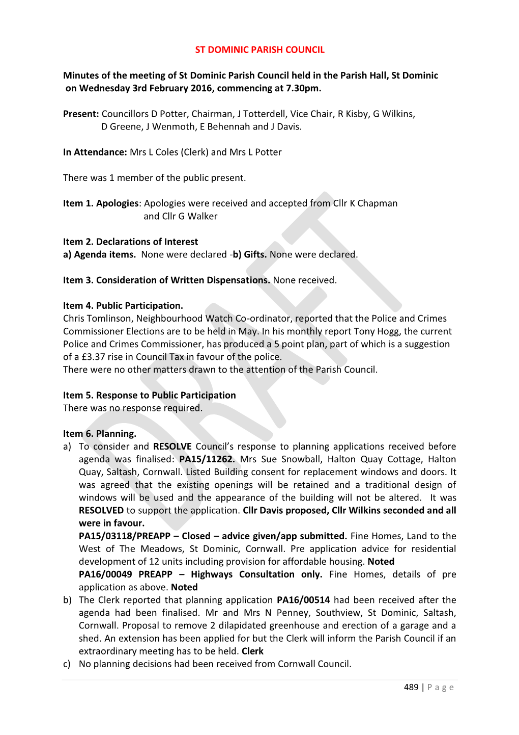 Minutes of the Meeting of St Dominic Parish Council Held in the Parish Hall, St Dominic on Wednesday 3Rd February 2016, Commencing at 7.30Pm