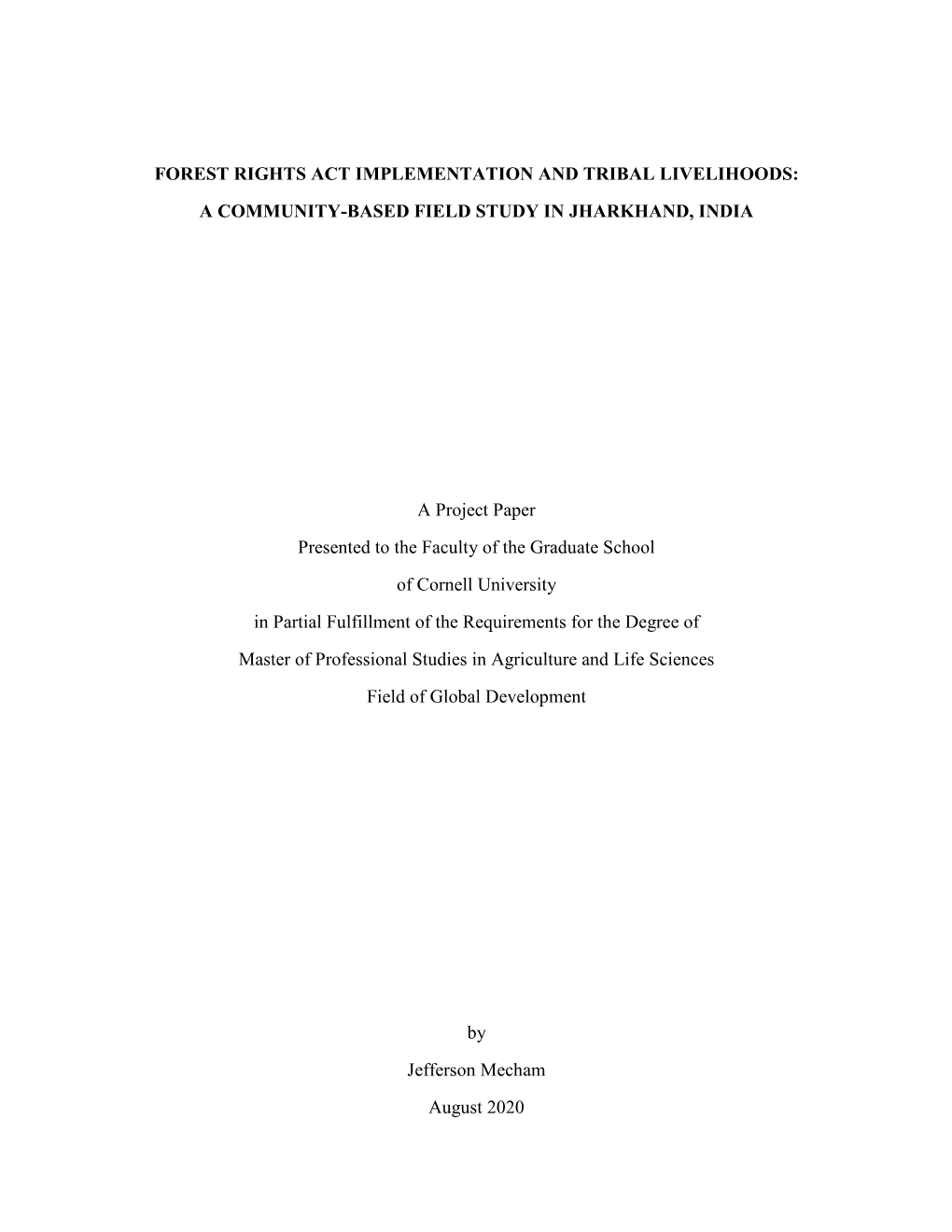 Forest Rights Act Implementation and Tribal Livelihoods: a Community-Based Field Study in Jharkhand, India