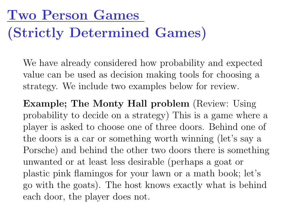 Two Person Games (Strictly Determined Games)