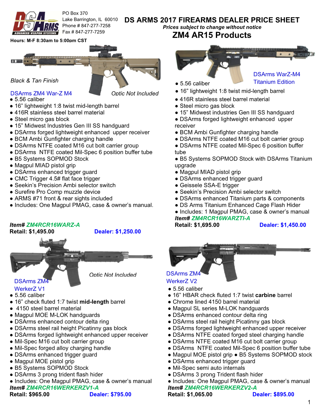 ZM4 AR15 Products Hours: M-F 8:30Am to 5:00Pm CST