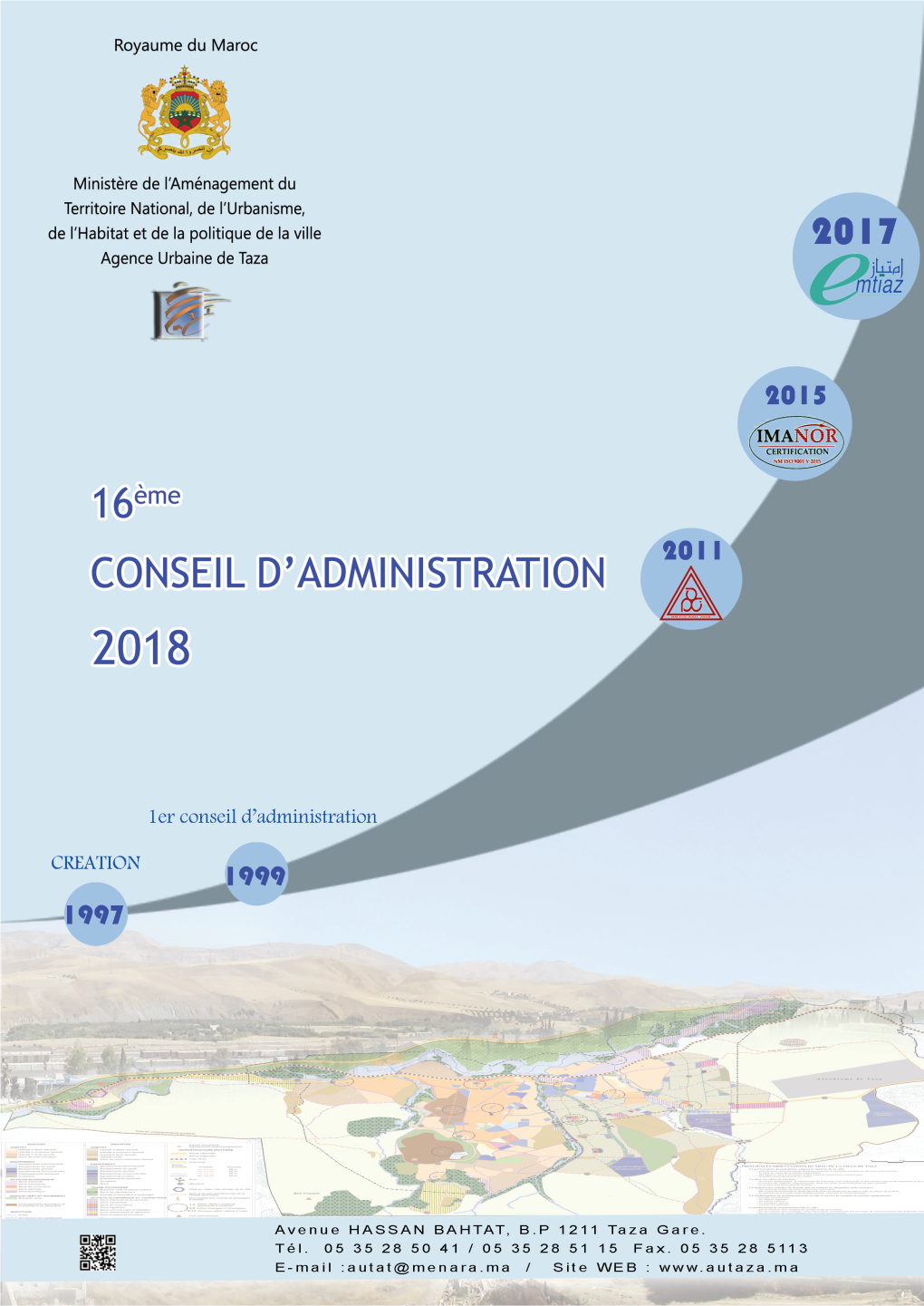 Rapport Moral Et Financier) Et Le Plan D’Action De Cette Institution Au Titre De L’Année 2018 Ainsi Que Le Programme Prévisionnel Au Titre De 2019 Et 2020