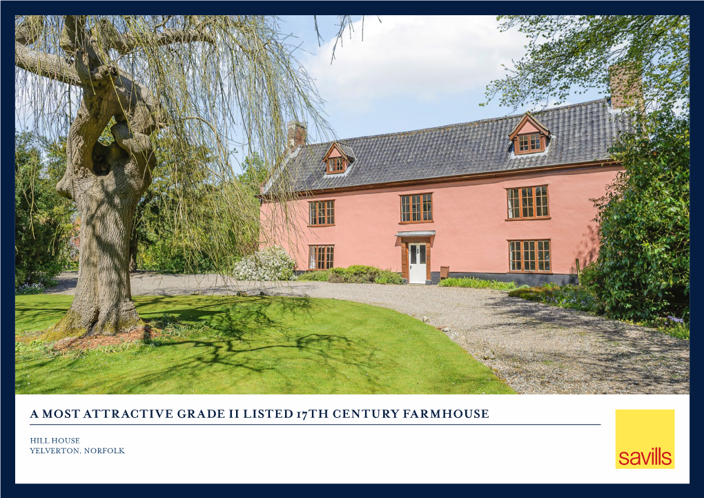 A Most Attractive Grade Ii Listed 17Th Century Farmhouse