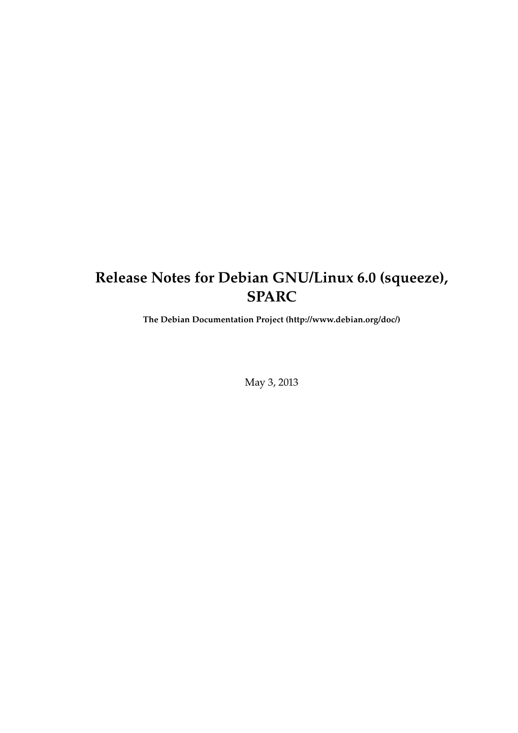 Release Notes for Debian GNU/Linux 6.0 (Squeeze), SPARC