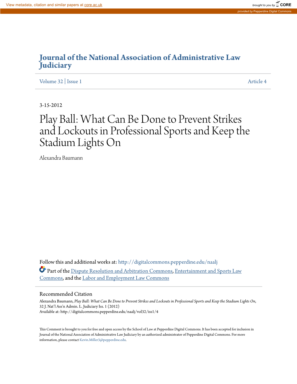 What Can Be Done to Prevent Strikes and Lockouts in Professional Sports and Keep the Stadium Lights on Alexandra Baumann