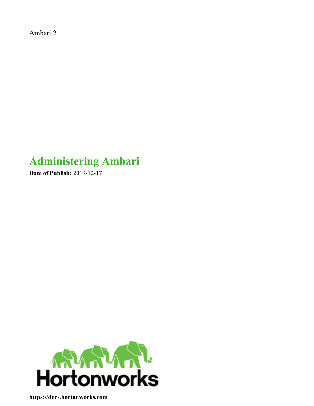 Administering Ambari Date of Publish: 2019-12-17