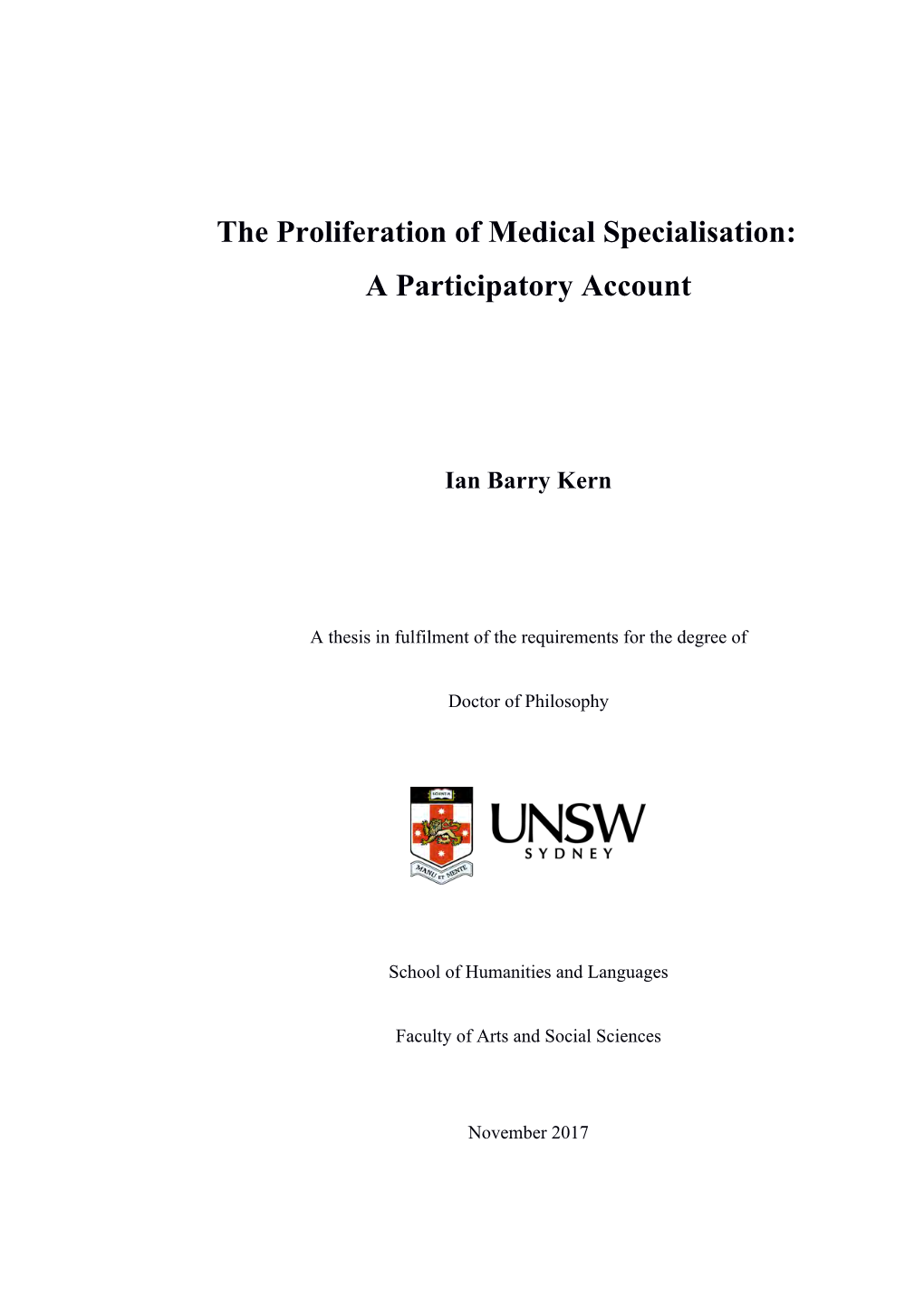 The Proliferation of Medical Specialisation: a Participatory Account